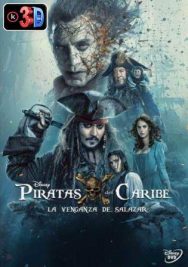 Piratas del Caribe 5 La venganza de Salazar (3D)