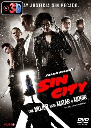 Sin City Una dama por la que matar (3D)