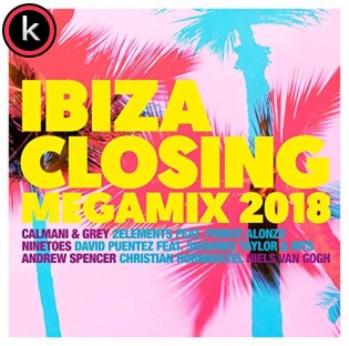 VA – Ibiza Closing Megamix 2018