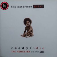 The Notorious BIG – Ready To Die – The Remaster