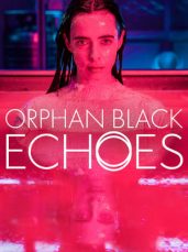 Orphan Black: Echoes 1x2