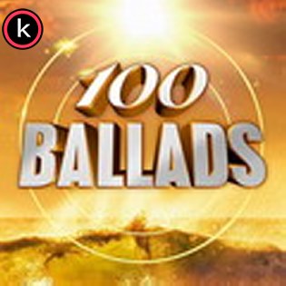 100 Ballads