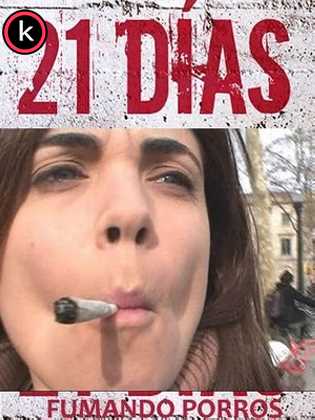 21 dias fumando porros (HDTV)