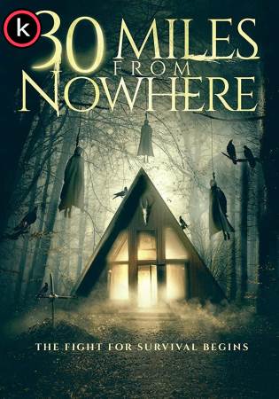 30 Miles from Nowhere (HDrip)