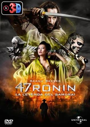 47 Ronin La leyenda del Samurai (3D)