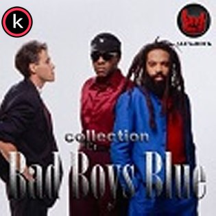 Bad Boys Blue – Collection