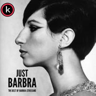 Barbra Streisand – Just Barbra (Lossless, 2020)