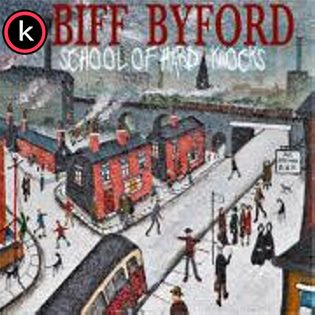 Biff Byford – School Of Hard Knocks (Single) (2019)