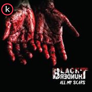 Black Thunder – All My Scars (2019)