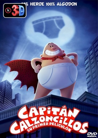 Capitan Calzoncillos su primer peliculon (3D)