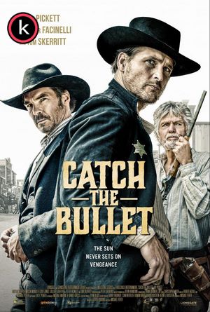 Catch the Bullet (DVDrip)