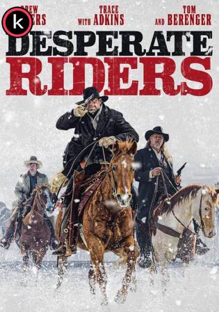 Desperate Riders (DVDrip)