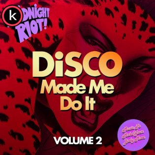 Disco Made Me Do It, Vol. 2