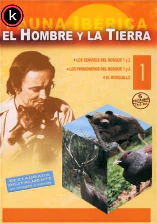 El hombre y la tierra – Fauna hiberica (DVDrip)