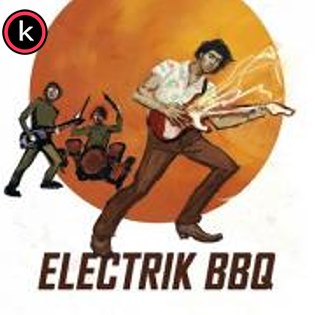 Electrik BBQ – Electrik BBQ (2020)