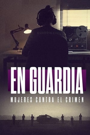 En guardia: mujeres contra el crimen 1×1