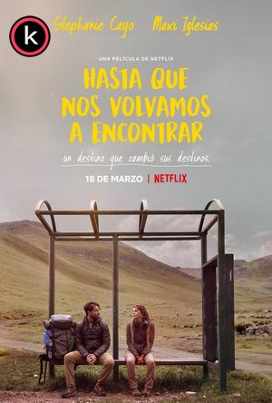 Hasta que nos volvamos a encontrar (DVDrip)