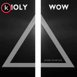 Holy Wow – Modern Ancient Man (2019)