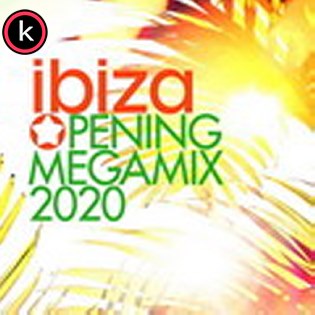 Ibiza Opening Megamix 2020