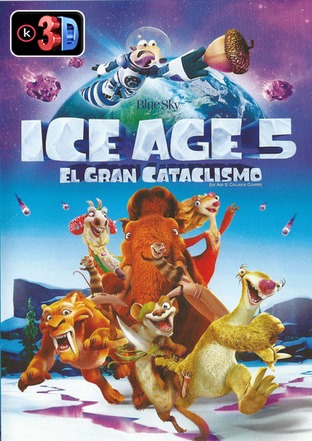 Ice Age 5 El gran cataclismo (3D)