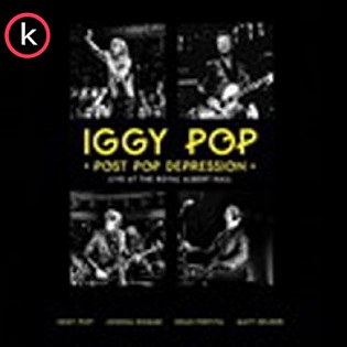 Iggy Pop – Post Pop Depression: Live at The Royal Albert Hall