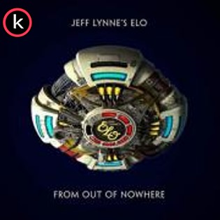 Jeff Lynne’s ELO – From Out Of Nowhere