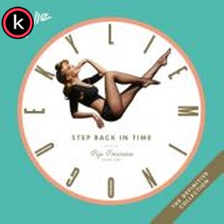 Kylie Minogue – Step Back In Time: The Definitive Collection