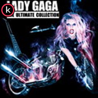 Lady GaGa – The Ultimate Collection (iTunes Versión)