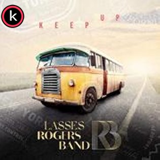 Lasses Rogers Band – Keep Up (lossless, 2020)