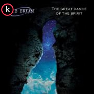 Lucid Dream – The Great Dance Of The Spirit (2020)