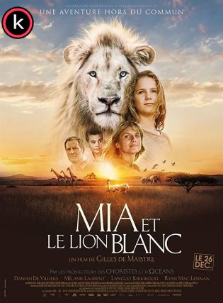 Mia el leon blanco (HDrip)