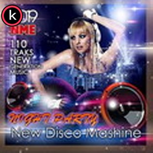 New Disco Mashine: Night Party