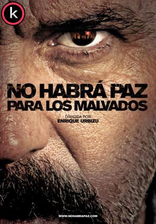 No habrá paz para los malvados (HDrip)