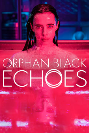 Orphan Black: Echoes 1×1