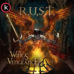 R.U.S.T The Wings of Vengeance