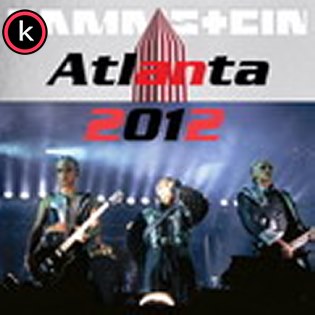 Rammstein – Live at Atlanta