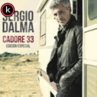 Sergio Dalma – Cadore 33