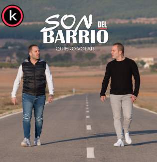 Son del barrio – Quiero volar