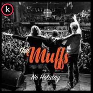 The Muffs – No Holiday