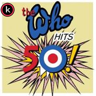 The Who – The Who Hits 50 (Deluxe) (Lossless, Hi Res 2019)