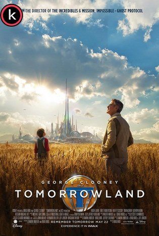 Tomorrowland El mundo del mañana (HDrip)