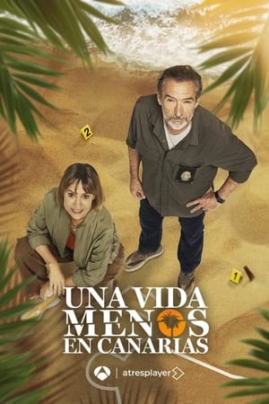 Una vida menos en Canarias 1×1