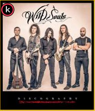 Wild Souls – Discography (2013-2020)