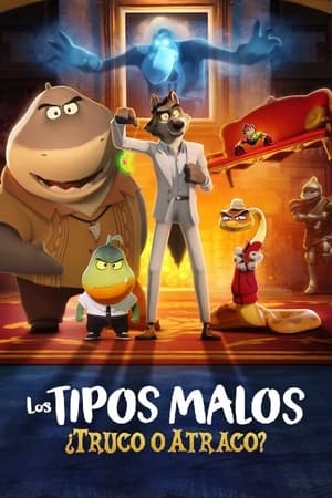 Los tipos malos: ¿Truco o atraco? por torrent