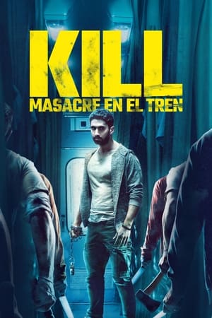 Kill: Masacre En El Tren por torrent